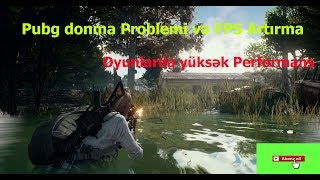 PUBG MOBILE DONMA PROBLEMI VE FPS ARTIRMA. Pubg kasmayan ayarlar