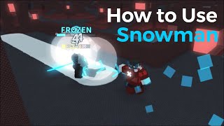 How to Use Snowman - Project Submus Accudo Classic | ROBLOX