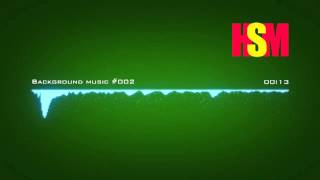 Free background music #002 | Бесплатная фоновая музыка #002