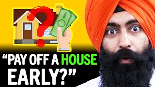 Should You Pay Off Your House EARLY?