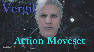 【Devil May Cry5】Vergil's Action Moveset  バージル モーション集 【デビルメイクライ５】