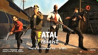 Left 4 Dead 2 - Fatal Freight Custom Campaign Gameplay Playthrough