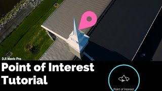 DJI Mavic Pro Intelligent Flight Mode Tutorial: Point of Interest