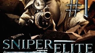 Прохождение Sniper Elite. #1 Начало.