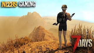 7 Days to Die - Stranded in the Desert