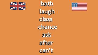 BRITISH ENGLISH VS. AMERICAN ENGLISH: PRONUNCIATION