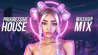 Progressive House Mashup Mix 2021 - Best EDM Remixes & Mashups of Popular Songs