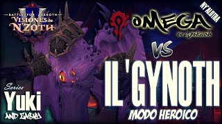 Omega Vs. Il'gynoth [HC]