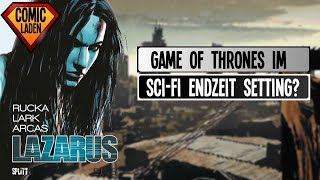 LAZARUS: Game of Thrones in der Zukunft [Splitter]
