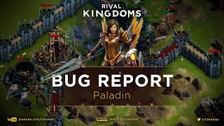 Rival Kingdoms | Bug Report | Paladins Not Healing