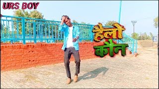 Hello kaun//hello kaun Ritesh Pandey//Hello kaun song//Hello kaun dance//2020 song//Buddh Ratn//Maha