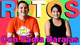 Paola Barajas RETÓ a Michel Torres