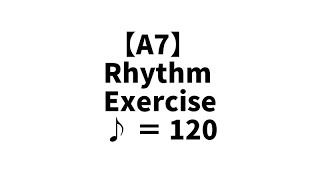 【BPM120】Guitar Rhythm Exercise 【A7】リズム練習｡合わせて弾くだけでリズム感が良くなるリズムトレーニング #Guitar #Bass】