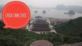 Hành hương về Chùa Tam Chúc, Hà Nam 2020