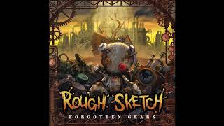 RoughSketch - Sacrifice for Justice (Extended Mix)