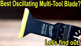 Best Oscillating Multi-Tool Blade Brand? Let's find out!