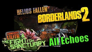 Borderlands 2 - Helios Fallen - All Echo Recording Locations