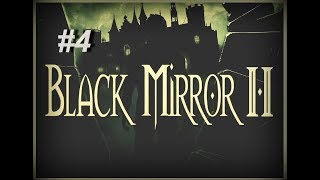 Черное зеркало 2 / BlackMirror 2 - прохождение на русском без комментариев #4