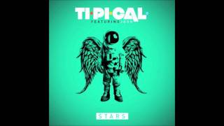 TI.PI.CAL.Feat Josh- Stars- worserwalter remix