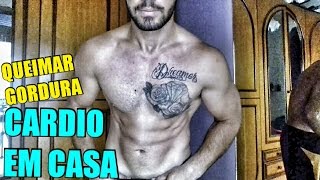 CARDIO P/ QUEIMAR GORDURA E SECAR BARRIGA EM CASA (GLÚTEOS, ABDÔMEN, PERNAS)