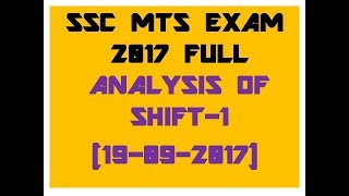 SSC MTS EXAM 19-09-2017 EXAM ANALYSIS AND PATTERN.
