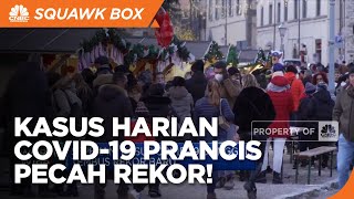 Kasus Harian Covid-19 Prancis Pecah Rekor
