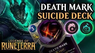 Death Mark - Suicide Deck (Legends of Runeterra) | Shadow Isles + Ionia