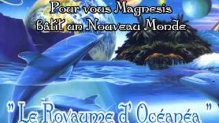 Magnesis "le Royaume d'Océanéa " Sortie septembre  2010