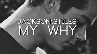 Jackson\Stiles - my why