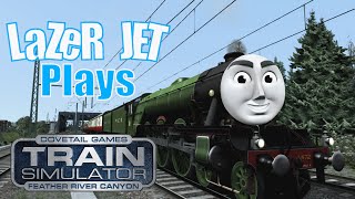 LaZeR JET Plays... Train Simulator 2017 - The Flying Scotsman!