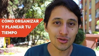 Cómo organizar y planear el tiempo de forma efectiva