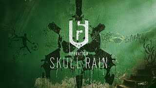Tom Clancy's Rainbow Six Siege - Skull Rain Reveal Stream [VOD]