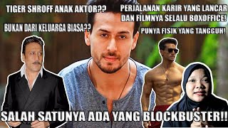 BIOGRAFI TIGER SHROFF TERNYATA ANAK AKTOR DAN ADA FILM YANG BLOCKBUSTER??KIRA KIRA FILM APA TUH!!!!