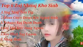Top 6 Zaj Nkauj Kho Siab_2019_2020@ Zoo Mloog Heev Li_Suab Kho Siab