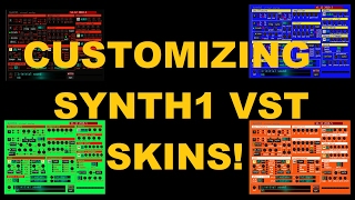 Customizing Synth1 VST skin/theme (TO ANY COLOR!!!) *EASY*