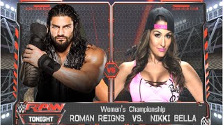 WWE 2K16 - Roman Reigns vs Nikki Bella - Women's Championship Match