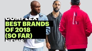 Best Brands of 2018 (So Far)