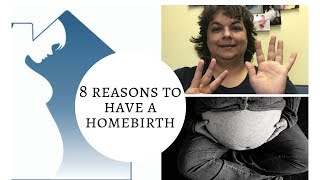 8 Reasons to Have a Homebirth