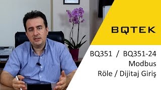 BQ351 Cihazı Tanıtım ve Örnek uygulama