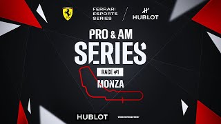 Ferrari Hublot Esports Series - PRO and AM Series - Race #1