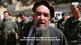 Afghanistan: Panjshir resistance fighters ready for war yet open to peace with Taliban
