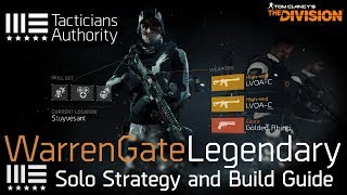 The Division | WarrenGate Legendary Solo Tutorial & Build