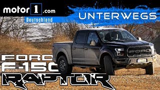 Das beste Auto der Welt?! Ford F-150 Raptor | UNTERWEGS mit Daniel Hohmeyer