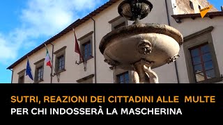 Sutri, reazioni dei cittadini alle multe per chi indosserà la mascherina