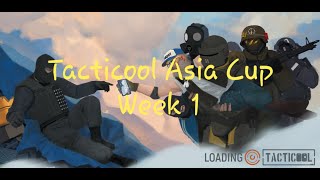 Tacticool Asia Cup: Week 1 ELG 1 VS RAID 2