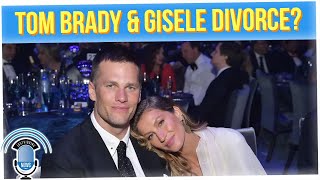 Tom Brady and Gisele Bundchen Divorce After 13 Years