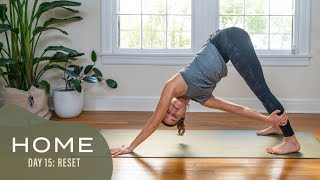 Home - Day 15 - Reset  |  30 Days of Yoga With Adriene