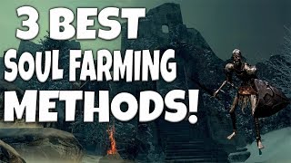 Dark Souls Remastered: 3 Best Soul Farming Methods!!!!