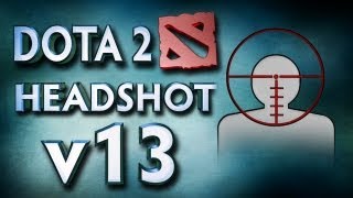 Dota 2 Headshot v13.0
