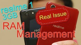 Realme 1 RAM Management issue on 3GB variant - How to Fix!